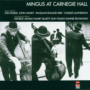 <i>Mingus at Carnegie Hall</i> live album by jazz bassist and composer Charles Mingus