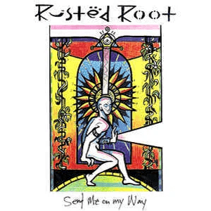 <span class="mw-page-title-main">Send Me on My Way</span> 1994 single by Rusted Root