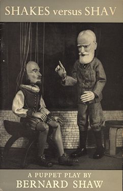 <i>Shakes versus Shav</i> Puppet play by George Bernard Shaw