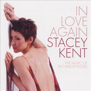 <i>In Love Again: The Music of Richard Rodgers</i> 2002 studio album by Stacey Kent