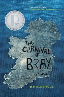 <i>The Carnival at Bray</i> 2014 young adult novel by Jessie Ann Foley