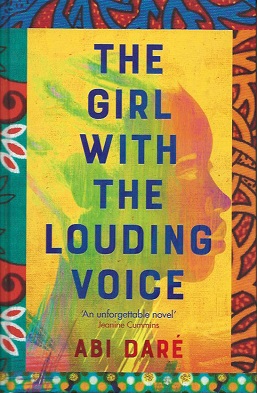 <i>The Girl with the Louding Voice</i> Novel by Nigerian writer Abi Daré