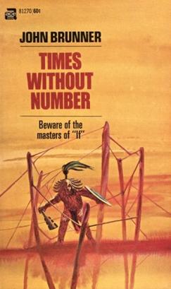 <i>Times Without Number</i> 1969 novel by John Brunner