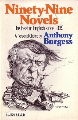 <i>Ninety-nine Novels</i> 1984 book by Anthony Burgess