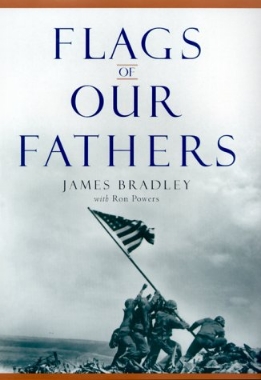 <i>Flags of Our Fathers</i> Book by James Bradley and Ron Powers