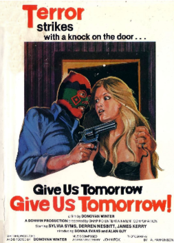 <span class="mw-page-title-main">Give Us Tomorrow</span> 1978 crime film