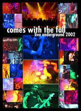 <i>Live Underground 2002</i> 2003 live album by Comes with the Fall