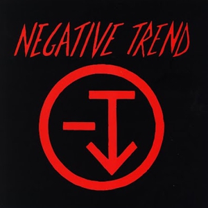 <i>Negative Trend</i> (EP) 1978 EP by Negative Trend