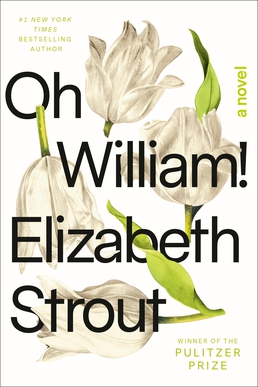 <i>Oh William!</i> 2021 novel by Elizabeth Strout