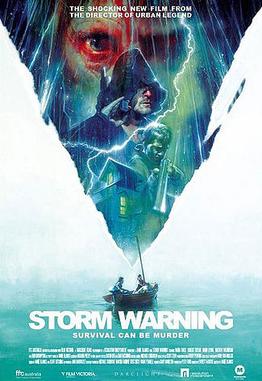 <i>Storm Warning</i> (2007 film) 2007 Australian film