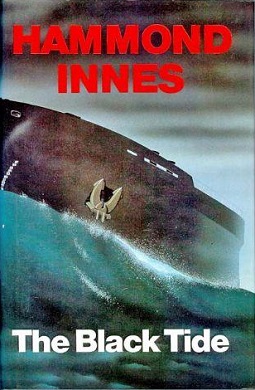 <i>The Black Tide</i> 1982 novel by Hammond Innes