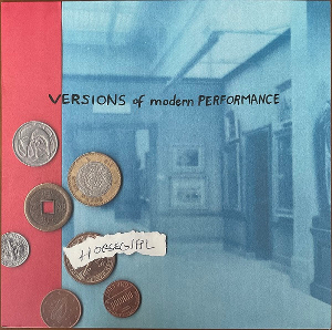 <i>Versions of Modern Performance</i> 2022 studio album by Horsegirl