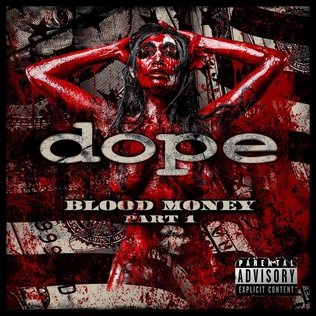 <i>Blood Money Part 1</i> 2016 studio album by Dope