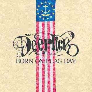 <i>Born on Flag Day</i> 2009 studio album by Deer Tick