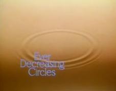 File:Ever-Decreasing Circles (title card).jpg