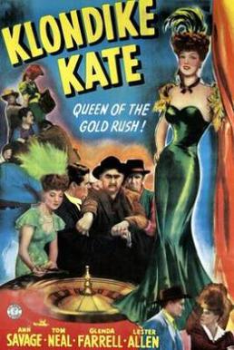 <i>Klondike Kate</i> (film) 1943 film by William Castle