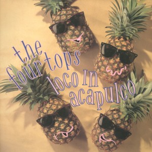 <span class="mw-page-title-main">Loco in Acapulco</span> 1988 song by the Four Tops