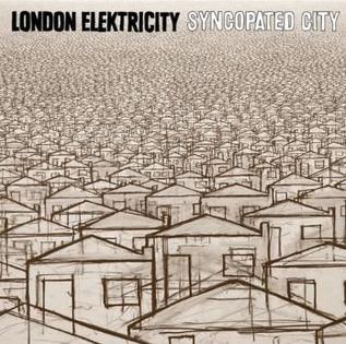 <i>Syncopated City</i> 2008 studio album by London Elektricity