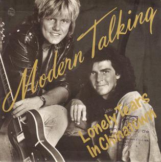 Lonely Tears in Chinatown 1987 single by Modern Talking