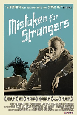 <i>Mistaken for Strangers</i> (film) 2013 American film