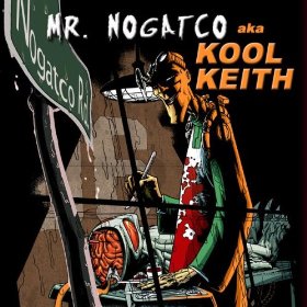 <i>Nogatco Rd.</i> 2006 studio album by Mr. Nogatco