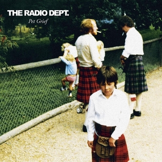 <i>Pet Grief</i> 2006 studio album by The Radio Dept.