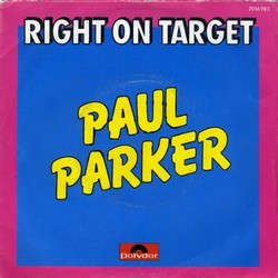 <span class="mw-page-title-main">Right on Target</span> 1982 single by Paul Parker