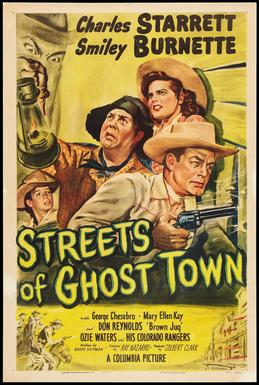 <i>Streets of Ghost Town</i> 1950 film by Ray Nazarro