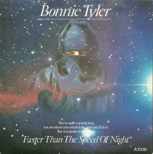 <span class="mw-page-title-main">Faster Than the Speed of Night (song)</span> 1983 single by Bonnie Tyler