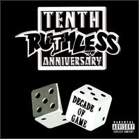 <i>Ruthless Records Tenth Anniversary: Decade of Game</i> 1998 compilation album by Various artists