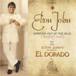 Someday Out of the Blue 2000 song by Elton John
