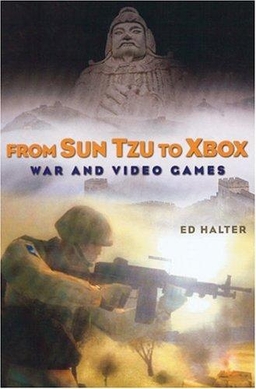 <span class="mw-page-title-main">From Sun Tzu to Xbox</span> Book by Ed Halter