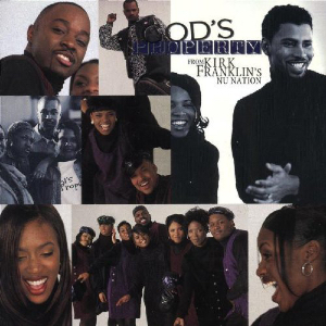 <i>Gods Property from Kirk Franklins Nu Nation</i> 1997 studio album by Gods Property