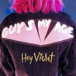 Guys My Age 2016 single by Hey Violet