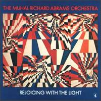 <i>Rejoicing with the Light</i> 1983 studio album by Muhal Richard Abrams