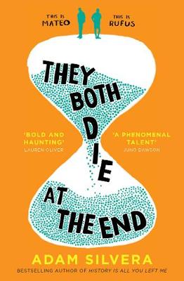 Сильвера в конце они оба умрут. «They both die at the end» by Adam Silvera. They both die at the end книга. Книга в конце они оба.