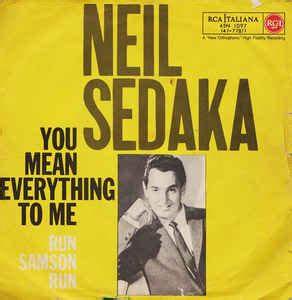 <span class="mw-page-title-main">You Mean Everything to Me (song)</span> 1960 single by Neil Sedaka