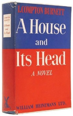 <i>A House and Its Head</i> 1935 novel by Ivy Compton-Burnett