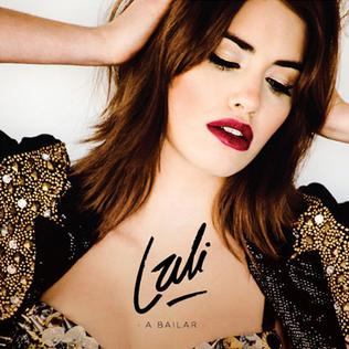 A Bailar (song) 2013 single by Lali