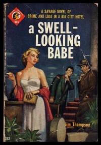 <i>A Swell-Looking Babe</i> 1954 novel by Jim Thompson