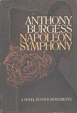 <i>Napoleon Symphony</i> 1974 novel by Anthony Burgess