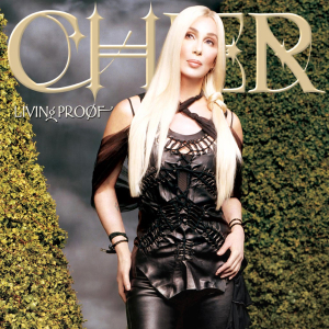 <i>Living Proof</i> (Cher album) 2001 studio album by Cher