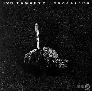 <i>Excalibur</i> (Tom Fogerty album) 1972 studio album by Tom Fogerty