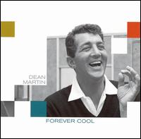 <i>Forever Cool</i> 2007 compilation album by Dean Martin