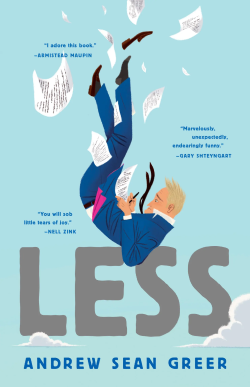 <i>Less</i> (novel) 2017 satirical novel by Andrew Sean Greer