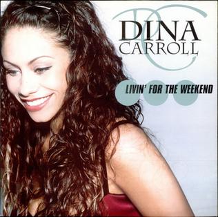 File:Livin' For The Weekend (Dina Carroll song).jpg