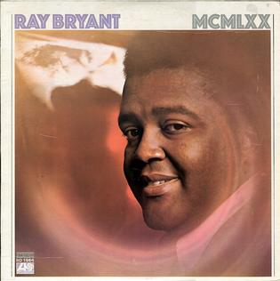 <i>MCMLXX</i> (album) 1970 studio album by Ray Bryant