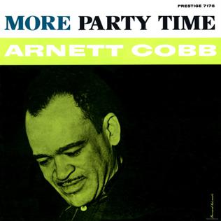 <i>More Party Time</i> album by Arnett Cobb