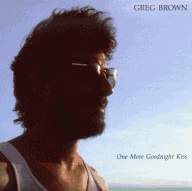 <i>One More Goodnight Kiss</i> 1988 studio album by Greg Brown