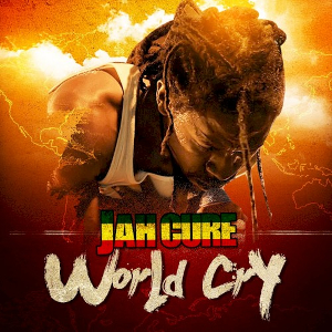 <i>World Cry</i> 2013 studio album by Jah Cure
